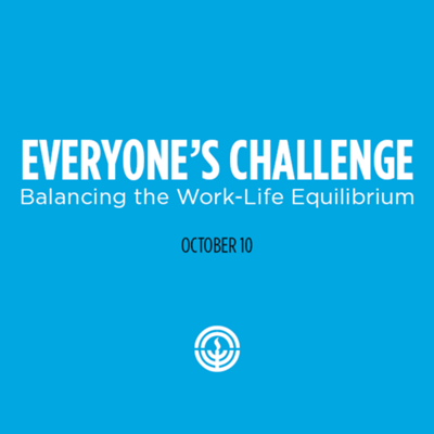 Everyone's Challenge: Balancing the Work-Life Equilibrium