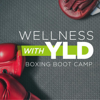 Wellness with YLD: Boxing Boot Camp