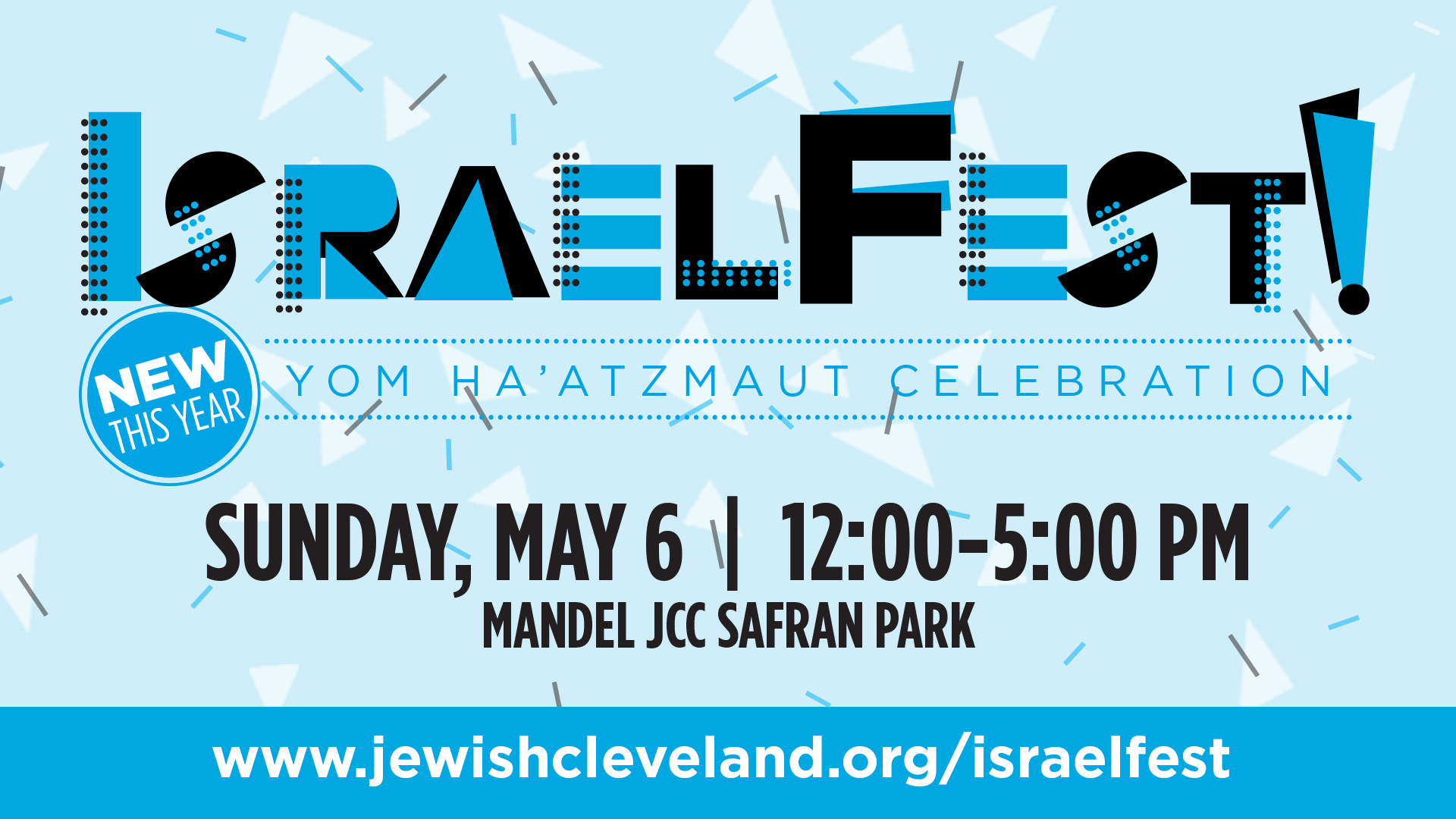 Celebrate at IsraelFest! on May 6!