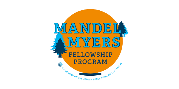 Jewish Federation of Cleveland Announces Inaugural Class of  Mandel Myers Fellows