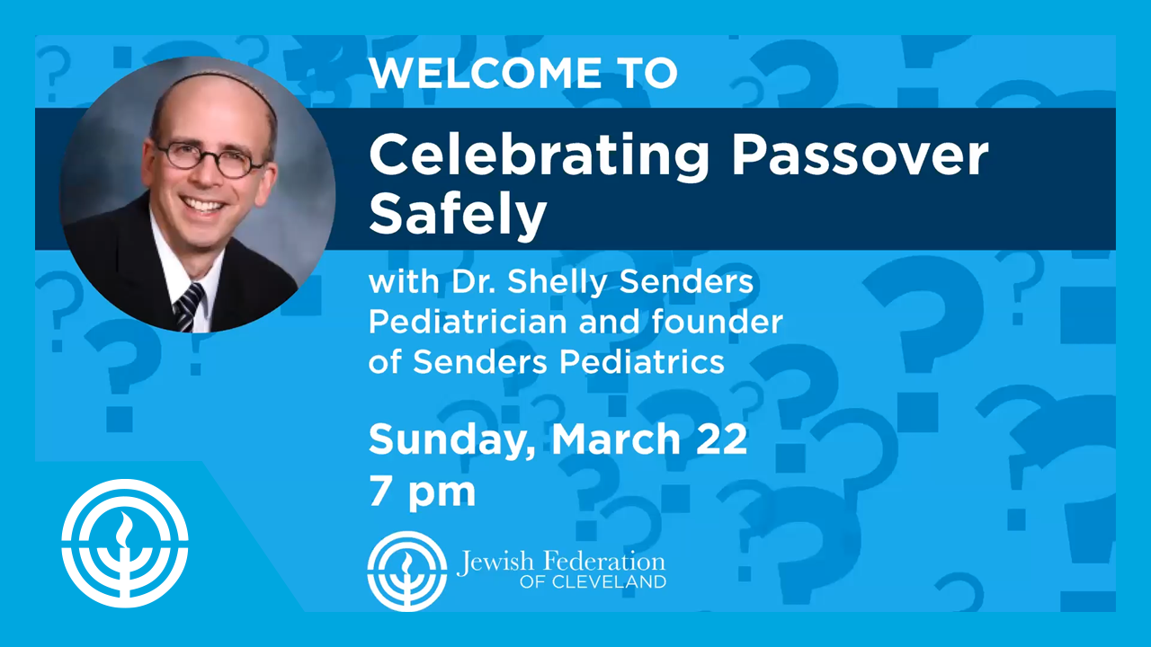 WATCH: Dr. Shelly Senders on Safely Celebrating Passover