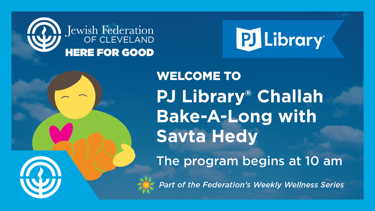 WATCH: PJ Library Challah Bake-a-Long with Savta Hedy