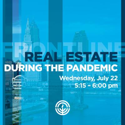 Real Estate During the Pandemic: Perspectives from the Frontlines
