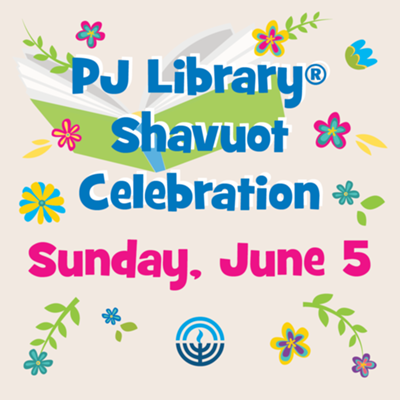 PJ Shavuot Celebration