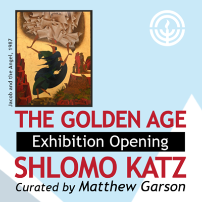 Exhibition Opening: The Golden Age of Shlomo Katz