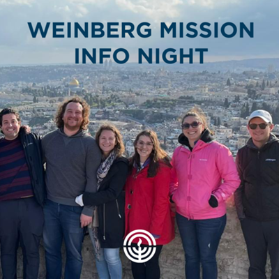 Weinberg Mission to Israel Info Night
