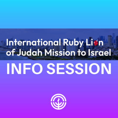 Info Session - International Ruby Lion of Judah Mission to Israel