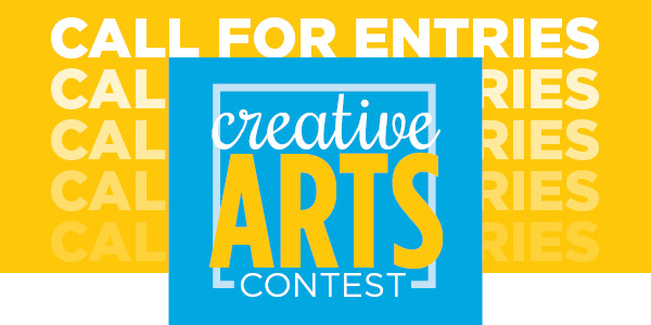 Call for Entries: 2022 Creative Arts Contest