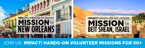 For Ages 50+: IMPACT! is Now Offering 2 Volunteer Missions
