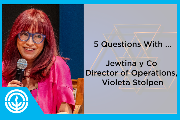 WATCH: 5 Questions With ... Jewtina y Co's Violeta Stolpen