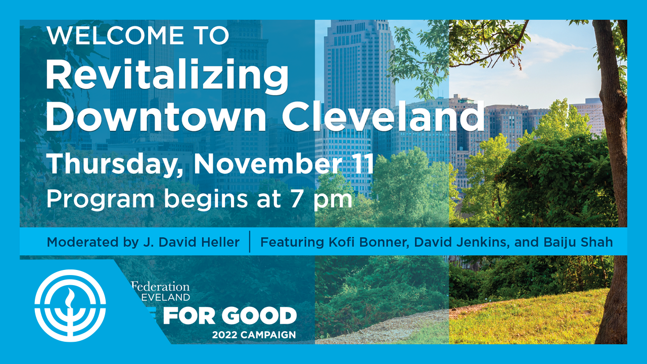 Revitalizing Downtown Cleveland: A 30-year Plan to Transform Our City